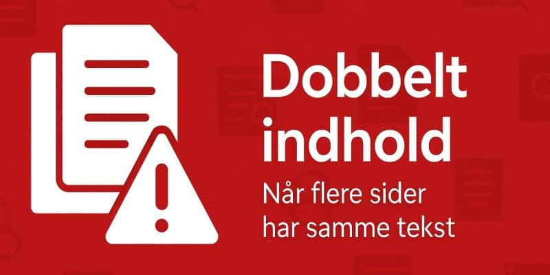 dobbelt indhold