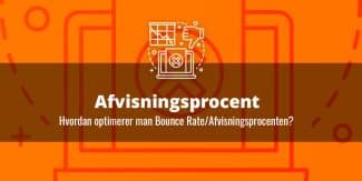 Afvisningsprocent – Hvad er Bounce rate og hvordan optimere du den?